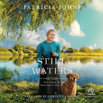 Still Waters Audibook, by Patricia Johns