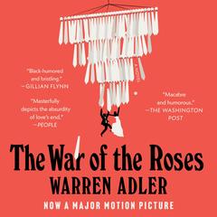 The War of the Roses Audibook, by Warren Adler