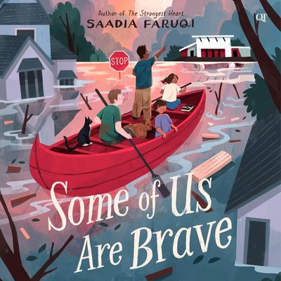 Some of Us Are Brave Audibook, by Saadia Faruqi