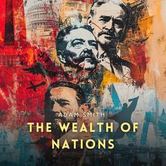 The Wealth of Nations Book 2 Audibook, by Adam Smith