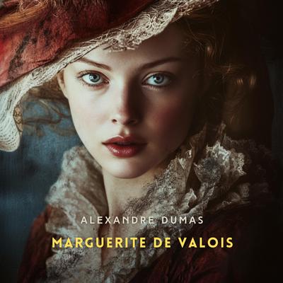 Marguerite de Valois Volume 1 Audibook, by Alexandre Dumas