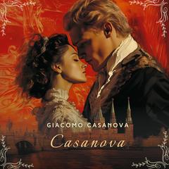 Casanova Volume 5: In London and Moscow Audibook, by Giacomo Casanova