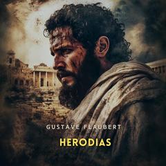Herodias Audibook, by Gustave Flaubert