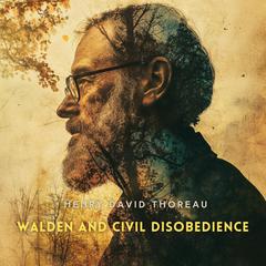 Walden and Civil Disobedience Audibook, by Henry David Thoreau