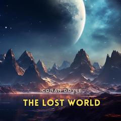 The Lost World Audibook, by Conan Doyle
