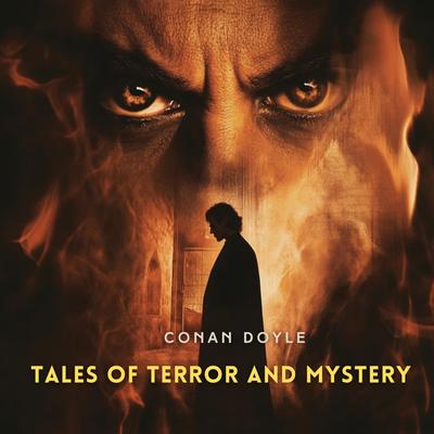 Tales of Terror and Mystery Audibook, by Conan Doyle