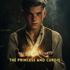 The Princess and Curdie Audibook, by 