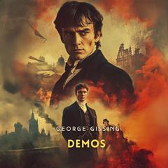 Demos Audibook, by George Gissing