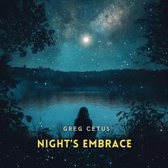 Night's Embrace: Gentle Crickets and Stream Sounds for Restful Sleep Audibook, by Greg Cetus