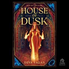 House of Dusk Audibook, by Deva Fagan