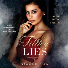 Filthy Lies Audibook, by Nicole Fox