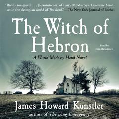 The Witch of Hebron Audibook, by James Howard Kunstler
