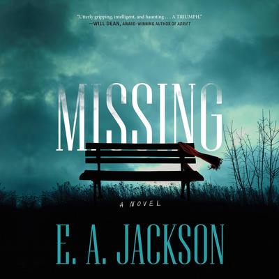 Missing: A Novel Audibook, by E.A. Jackson