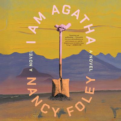 I Am Agatha: A Novel Audibook, by Nancy Foley