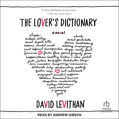 The Lover's Dictionary Audibook, by David Levithan