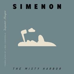 The Misty Harbor (Inspector Maigret) Audibook, by Georges Simenon