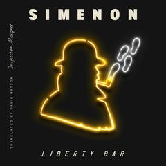 Liberty Bar (Inspector Maigret) Audibook, by Georges Simenon