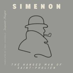 The Hanged Man of Saint-Pholien (Inspector Maigret) Audibook, by Georges Simenon