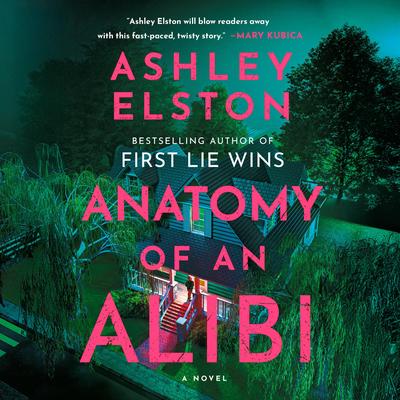Anatomy of an Alibi: A Novel Audibook, by Ashley Elston
