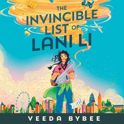 The Invincible List of Lani Li Audibook, by Veeda Bybee
