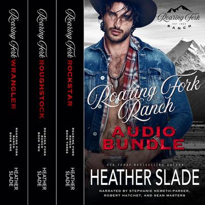 Roaring Fork Ranch Audio Bundle Audibook, by Heather Slade