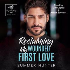 Reclaiming My Wounded First Love: Magic Island Book 4 - Baxter Audibook, by Summer Hunter