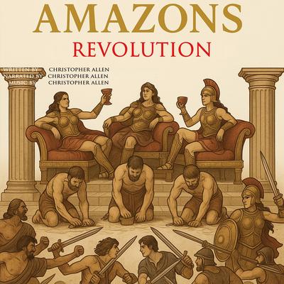 Amazons - Revolution Audibook, by Christopher Allen