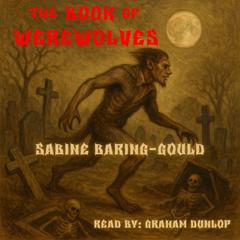 The Book of Werewolves Audibook, by Sabine Baring-Gould