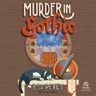 Murder In Gothic Audibook, by Lisa Pevey