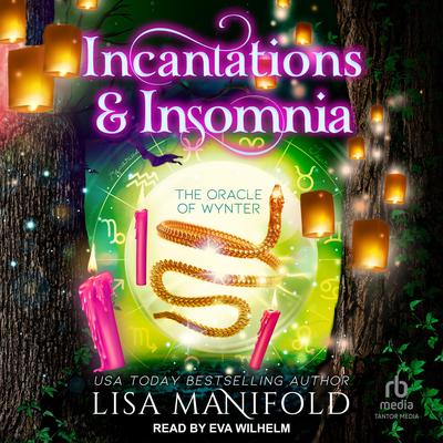 Incantations & Insomnia Audibook, by Lisa Manifold