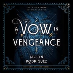 A Vow in Vengeance Audibook, by Jaclyn Rodriguez