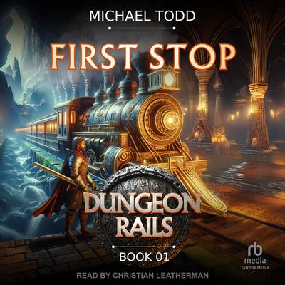 First Stop Audibook, by Michael Anderle