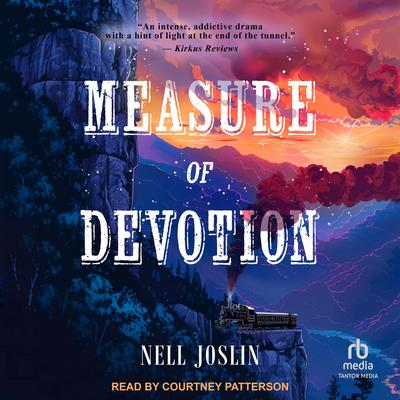 Measure of Devotion Audibook, by Nell Joslin