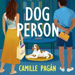 Dog Person: A Novel Audibook, by Camille Pagán