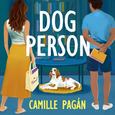 Dog Person: A Novel Audibook, by Camille Pagán