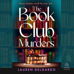 The Book Club Murders Audibook, by Lauren Delgardo