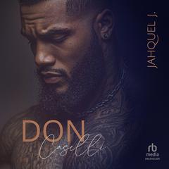 Don Caselli Audibook, by Jahquel J.