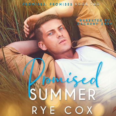 Promised Summer Audibook, by Rye Cox