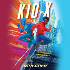 Kid X Audibook, by Tracey Baptiste