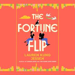 The Fortune Flip Audibook, by Lauren Kung Jessen