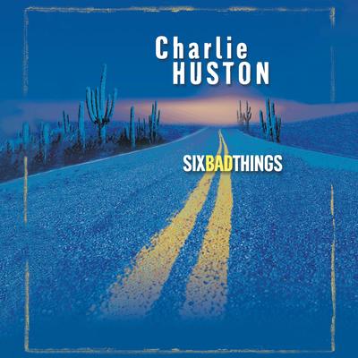 Six Bad Things: A Novel Audibook, by Charlie Huston