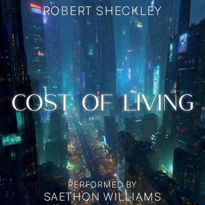 Cost of Living Audibook, by Robert Sheckley