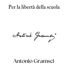 Per la libertà della scuola Audibook, by Antonio Gramsci