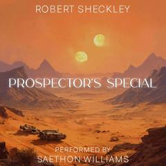 Prospector's Special Audibook, by Robert Sheckley