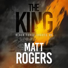 The King Audibook, by Matt Rogers