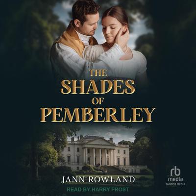 The Shades of Pemberley Audibook, by Jann Rowland
