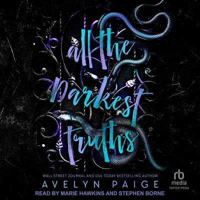 All The Darkest Truths Audibook, by Avelyn Paige