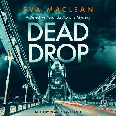 Dead Drop Audibook, by Eva Maclean