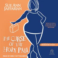 The Curse of the Holy Pail Audibook, by Sue Ann Jaffarian