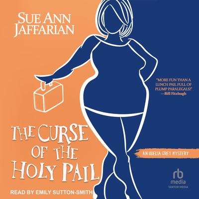 The Curse of the Holy Pail Audibook, by Sue Ann Jaffarian